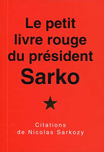 Le petit livre rouge du président Sarko