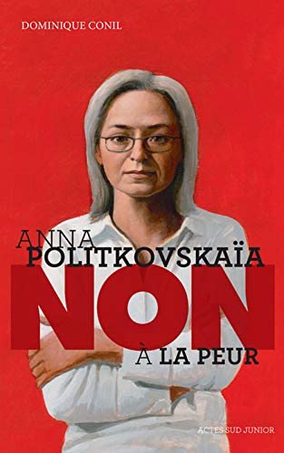 Anna politkovskaïa : "non à la peur !" 1ere_ed - fermeture et bascule vers 9782330063320