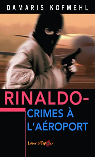 Rinaldo : Crimes à l'aéroport