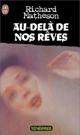 Au-dela de nos reves