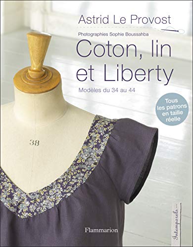 Coton, lin et liberty: MODÈLES DU 34 AU 44