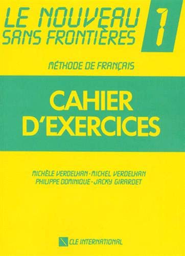 Le Nouveau Sans Frontières 1 : Méthode de français (Cahiers d'exercices)