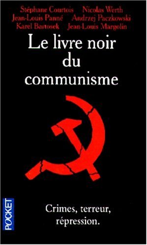 Le livre noir du communisme: Crimes, terreur, répression