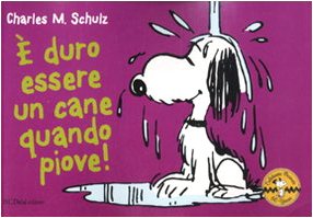 È duro essere un cane quando piove! Celebrate Peanuts 60 years