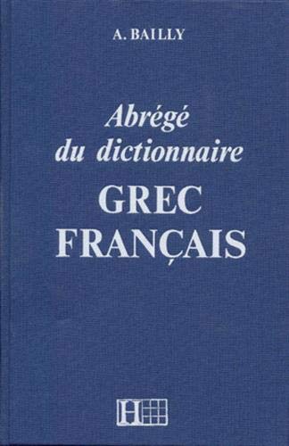 Dictionnaire abrégé grec - français