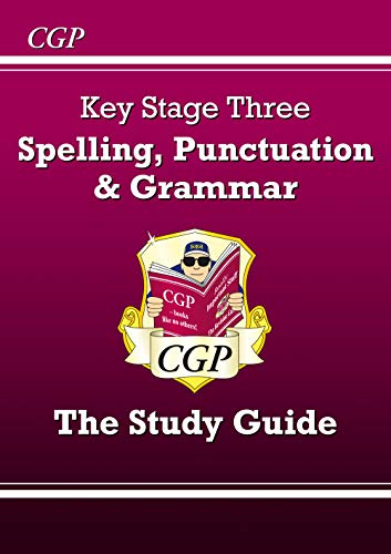 Spelling, Punctuation and Grammar for KS3 - Study Guide