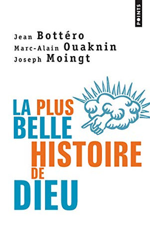 La plus belle histoire de Dieu