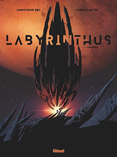Labyrinthus - Tome 01: Cendres