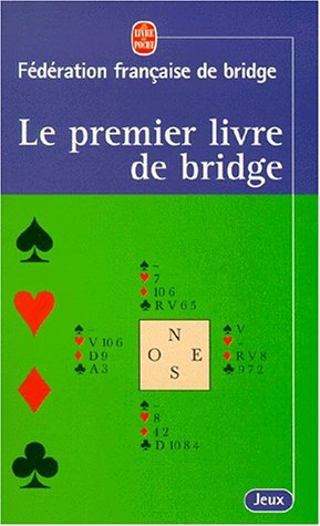 Le premier livre du bridge