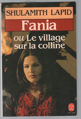 Fania: Ou le Village sur la colline