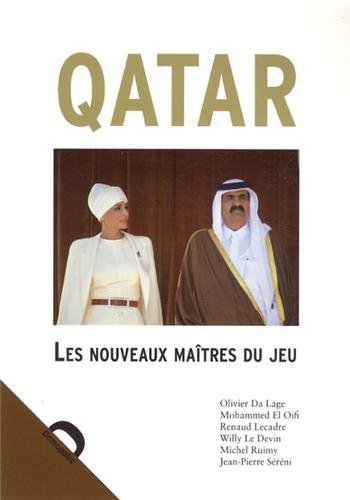 Qatar les Nouveaux Maitres du Jeu
