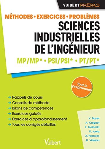 Sciences industrielles de l'ingénieur MP/MP* PSI/PSI* PT/PT*: Méthodes. Exercices. Problèmes. Sujets de concours