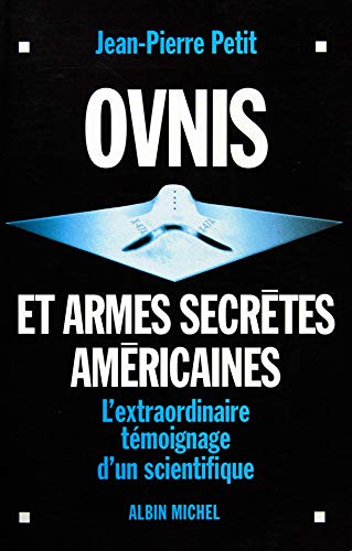 Ovnis et armes secrètes américaines