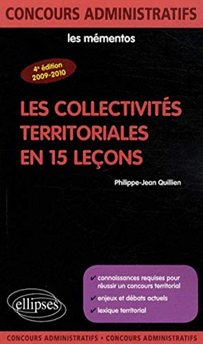 Collectivites Territoriales en 15 Lecons Quatrième Edition