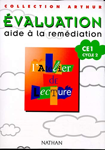 Atelier lecture, CE1, cycle 2. Collection évaluation, aide à la remédiation