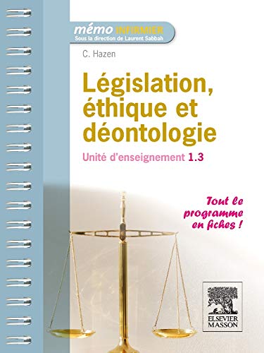 Législation, éthique et déontologie: Unité d'enseignement 1.3