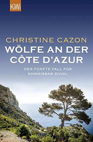 Wölfe an der Côte d'Azur: Der fünfte Fall für Kommissar Duval