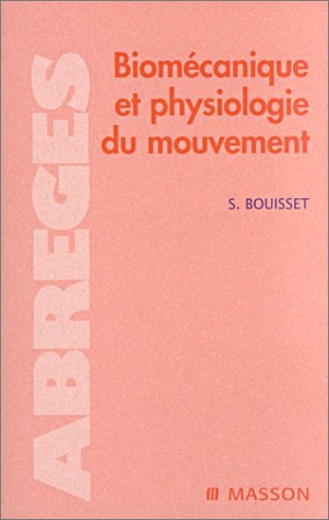 Biomécanique et physiologie du mouvement