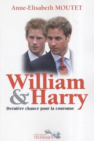William & Harry: Dernière chance pour la couronne