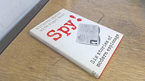 Spy!: Six Stories of Modern Espionage