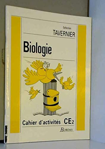 Biologie: Cahier d'activités CE 2