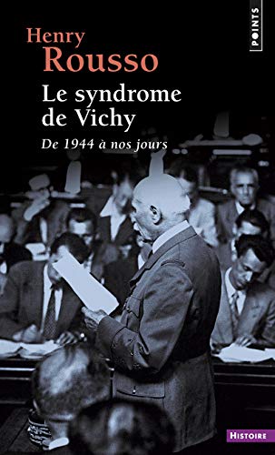 Le Syndrome de Vichy ((Réédition)): De 1944 à nos jours