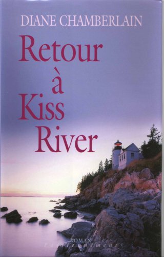 Retour a Kiss River