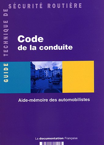 Code de la conduite - Aide-mémoire des automobilistes