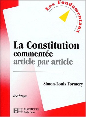 La Constitution commentée article par article, 6e édition