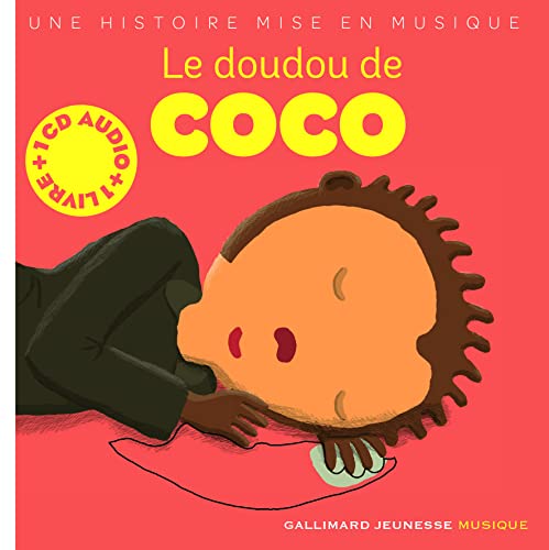 Le doudou de Coco - 1 livre + 1 CD Audio - De 2 à 5 ans