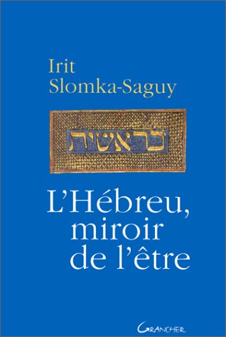 L'hébreu, miroir de l'être