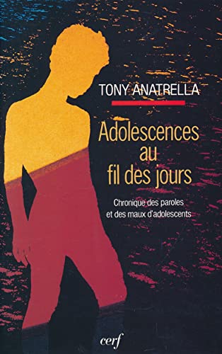 ADOLESCENCES AU FIL DES JOURS. Chronique des paroles et des maux d'adolescents, 3ème édition