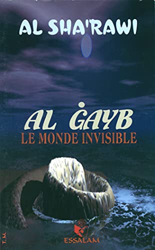 Al-Gayb. Le monde invisible