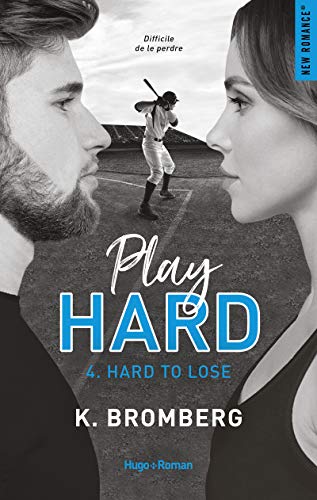Play hard - Tome 04: Hard to lose