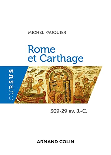 Rome et Carthage - 509-29 av. J.-C.: 509-29 av. J.-C.