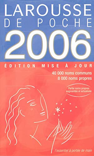 LAROUSSE DE POCHE 2006: Edition mise à jour