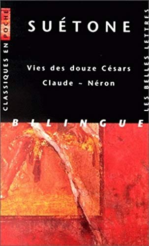 Vies des douze Césars - Claude ~ Néron
