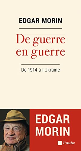 De guerre en guerre: De 1940 à l'Ukraine
