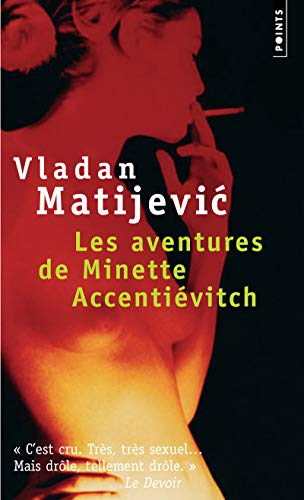 Les Aventures de Minette Accentiévitch: Court roman de chevalerie