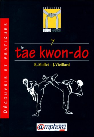 Découvrir le Tae- Kwon-Do