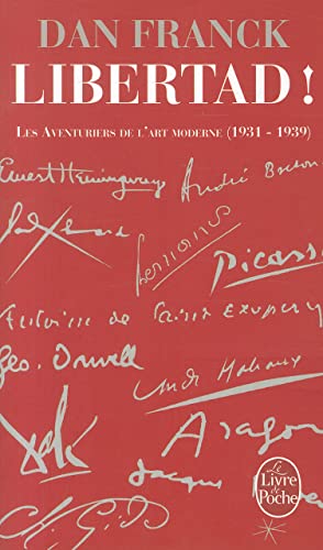 Libertad: Les aventures de l'art moderne 1931- 1939