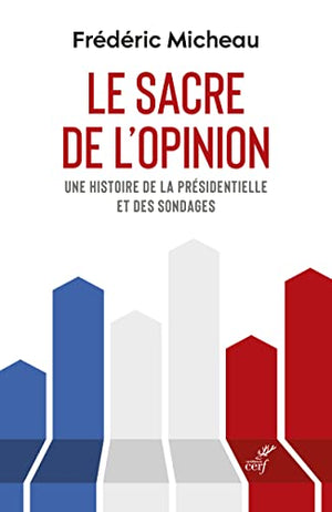 Le sacre de l'opinion