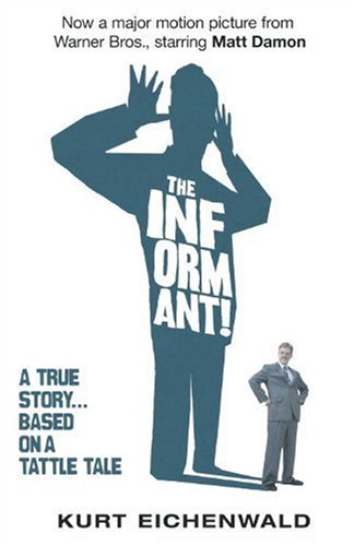 The Informant (Movie Tie-in Edition): A True Story