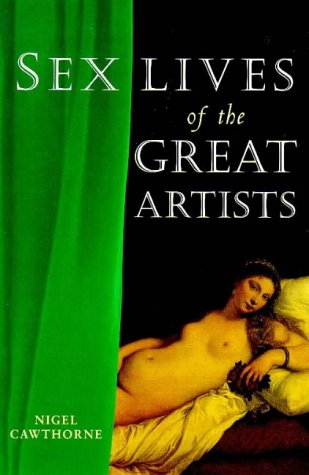 Sex Lives of the Great Artists