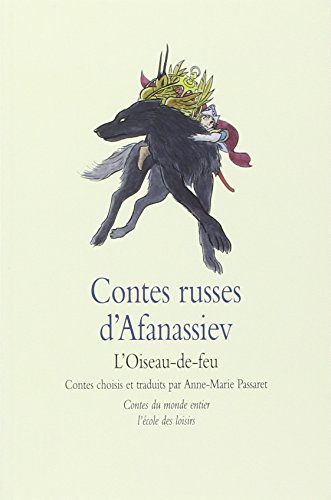 Contes russes d'Afanassiev : L'Oiseau-de-feu