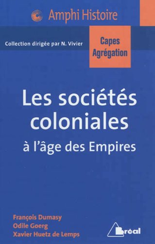 Les sociétés coloniales à l'âge des Empires Capes Agreg 2013