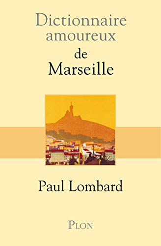 Dictionnaire amoureux de Marseille (2)