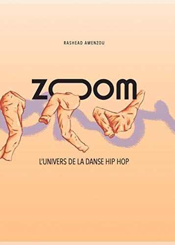 ZOOM, l'univers de la danse hip hop