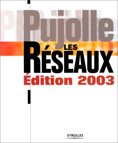 Les Réseaux (édition 2003)