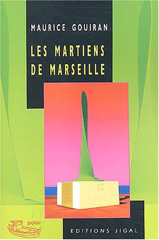 Les martiens de Marseille